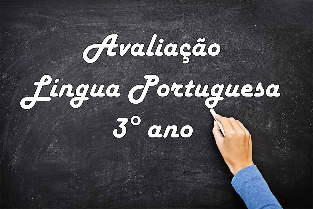 Ideias de Avaliações de Português para o 3° Ano (IMPRIMIR)