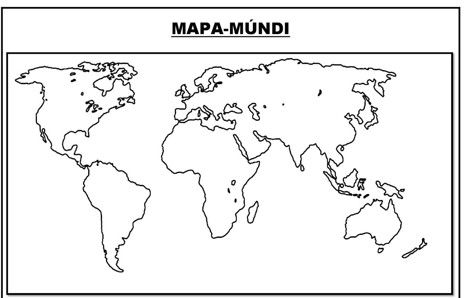 IMPRIMIR MAPA DO MUNDO → Continentes, Países e Estados
